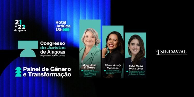 Congresso de Juristas de Alagoas destaca papel das mulheres no Judiciário
